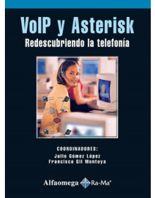 VoIP y Asterisk - Redescubriendo la telefonía