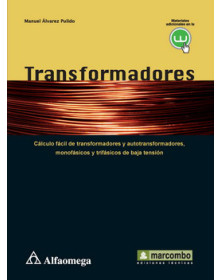 TRANSFORMADORES - Cálculo fácil de transformadores y autotransformadores, monofásicos y trifásicos de baja tensión