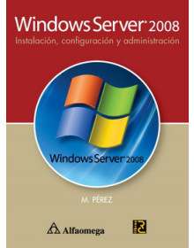 Windows server 2008 - instalación, configuración y administración