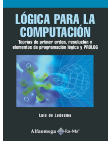 Lógica para la computación - teorías de primer orden, resolución y elementos de programación lógica y prolog
