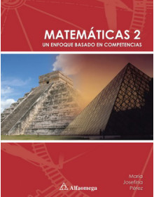 Matemáticas 2 - un enfoque basado en competencias