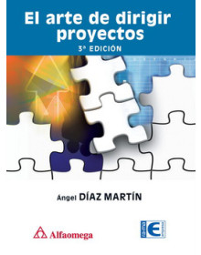 El arte de dirigir proyectos - 3ª ed.