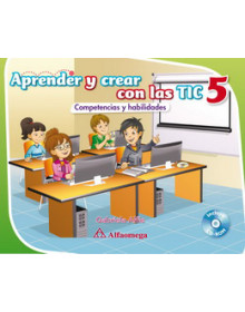Aprender y crear con las TIC 5 - Competencias y habilidades