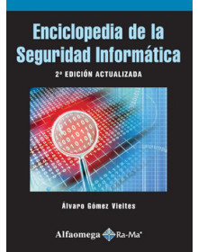 Enciclopedia de la seguridad informática  - 2ª ed.