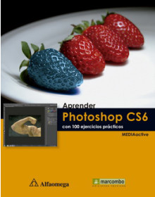 Aprender photoshop cs6 - con 100 ejercicios prácticos