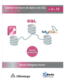 Gestión de bases de datos con SQL, MySQL y Access de 0 a 10 - Curso práctico