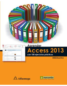 Aprender Access 2013 - Con 100 ejercicios prácticos 