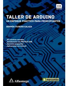 TALLER DE ARDUINO - Un Enfoque Práctico para Principiantes