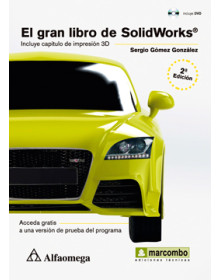 El gran libro de SolidWorks - 2ª Ed.