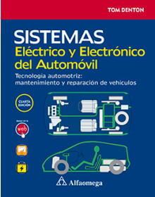 SISTEMAS ELÉCTRICO Y ELECTRÓNICO DEL AUTOMÓVIL - Tecnología automotriz: mantenimiento y reparación de vehículos