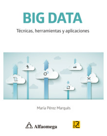 BIG DATA -  Técnicas, herramientas y aplicaciones