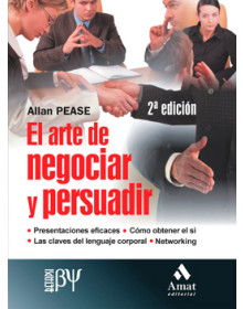 El arte de negociar y persuadir - 2ª ed.