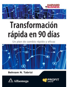 Transformación rápida en 90 días - un plan de cambio rápido y eficaz