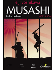 MUSASHI - La  luz perfecta