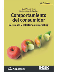 COMPORTAMIENTO DEL CONSUMIDOR - Decisiones y estrategia de marketing 8ª Edición