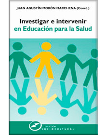 INVESTIGAR E INTERVENIR EN EDUCACIÓN PARA LA SALUD