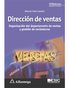 DIRECCIÓN DE VENTAS - Organización del departamento de ventas y gestión de vendedores 13ª Edición