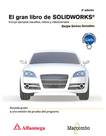 EL GRAN LIBRO DE SOLIDWORKS® - 3ª Edición