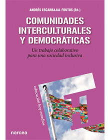 COMUNIDADES INTERCULTURALES Y DEMOCRÁTICAS - Un trabajo colaborativo para una sociedad inclusiva