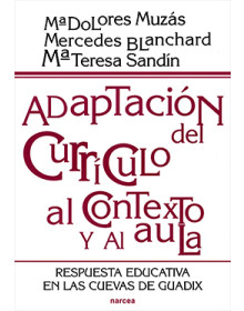 ADAPTACIÓN DEL CURRICULO AL CONTEXTO Y AL AULA - Respuesta Educativa en las Cuevas de Guadix