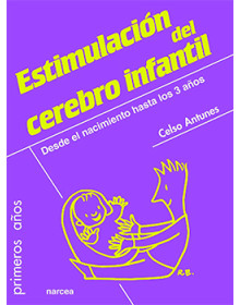 ESTIMULACIÓN DEL CEREBRO INFANTIL - Desde el nacimiento hasta los 3 años