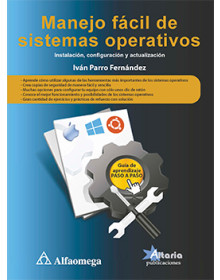 MANEJO FÁCIL DE SISTEMAS OPERATIVOS - Instalación, configuración y actualización 