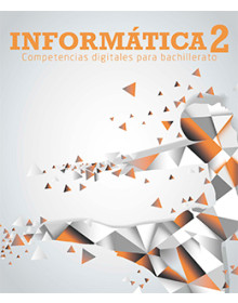 INFORMATICA 2 - Competencias digitales para bachillerato