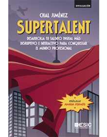 SUPERTALENT - Desarrolla tu talento digital más disruptivo e interactivo para conquistar el mundo profesional