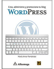 WORDPRESS - Crea, administra y promociona tu blog