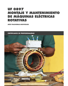 UF 0897 MONTAJE Y MANTENIMIENTO DE MÁQUINAS ELÉCTRICAS ROTATIVAS