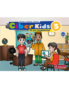 CIBER KIDS 5 - TIC por competencias 2ª Edición