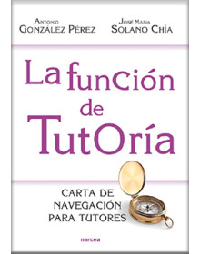 LA FUNCIÓN DE TUTORÍA - Carta de navegación para tutores