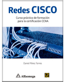 REDES CISCO - Curso práctico de formación para la certificación CCNA