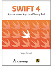 SWIFT 4 - Aprende a crear Apps para iPhone y iPad