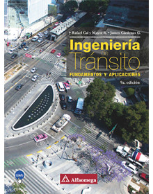 INGENIERÍA DE TRÁNSITO - Fundamentos y aplicaciones 9ª Edición
