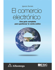EL COMERCIO ELECTRÓNICO - Una guía completa para gestionar la venta online