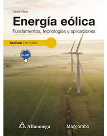 ENERGÍA EÓLICA - Fundamentos, tecnologías y aplicaciones
