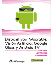 Dispositivos Wearable, Visión Artificial, Google Glass y Android TV