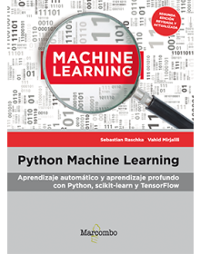 PYTHON MACHINE LEARNING - Aprendizaje automático y aprendizaje profundo con Python, scikit-learn y TensorFlow