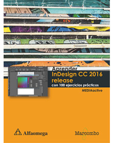 Aprender InDesign CC 2016 release con 100 Ejercicios Prácticos