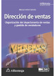 DIRECCIÓN DE VENTAS - Organización del departamento de ventas y gestión de vendedores 13ª Edición