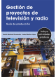GESTIÓN DE PROYECTOS DE RADIO Y TELEVISIÓN