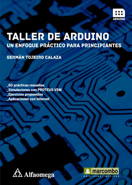 TALLER DE ARDUINO - Un Enfoque Práctico para Principiantes