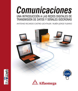 COMUNICACIONES - Una Introducción a las Redes Digitales de Transmisión de Datos y Señales Isócronas