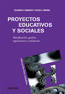PROYECTOS EDUCATIVOS Y SOCIALES - Planificación, gestión, seguimiento y evaluación