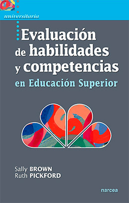 EVALUACIÓN DE HABILIDADES Y COMPETENCIAS EN EDUCACIÓN SUPERIOR