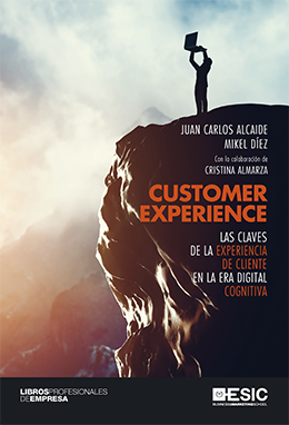 CUSTOMER EXPERIENCE - Las claves de la experiencia de cliente en la era digital cognitiva