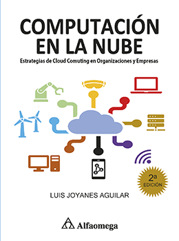 COMPUTACIÓN EN LA NUBE 2ED- Estrategias de Cloud Computing en Organizaciones y Empresas