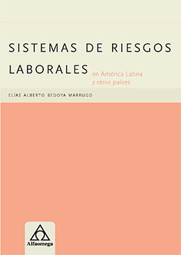 SISTEMAS DE RIESGOS LABORALES - En América Latina y otros países
