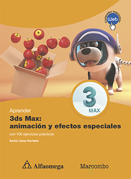 APRENDER 3DS MAX - Animación y efectos especiales
